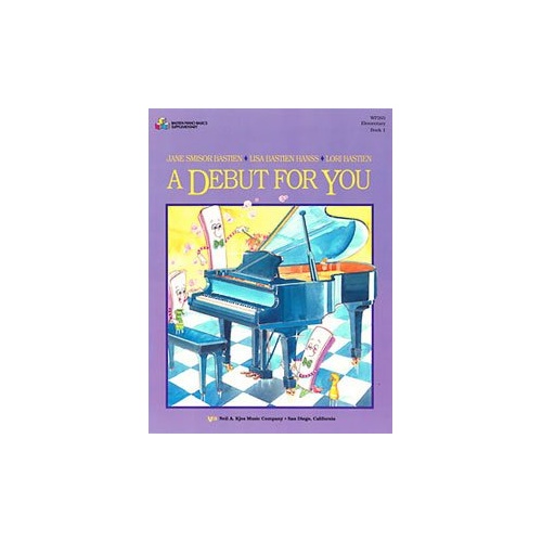 Debut For You Book 1 by Jane, Lisa, and Lori Bastien - 24 Pages, Piano Solos for Special Performances