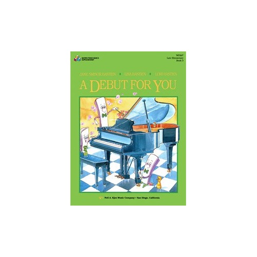 Debut For You Book 3 for Piano by Neil A. Kjos Music Company