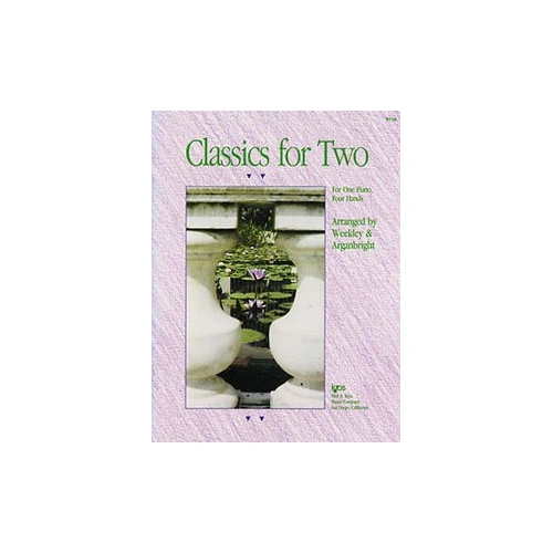 Classics for Two Arranged by Weekley and Arganbright for Piano Duet, 28 Pages, Neil A. Kjos Music Company