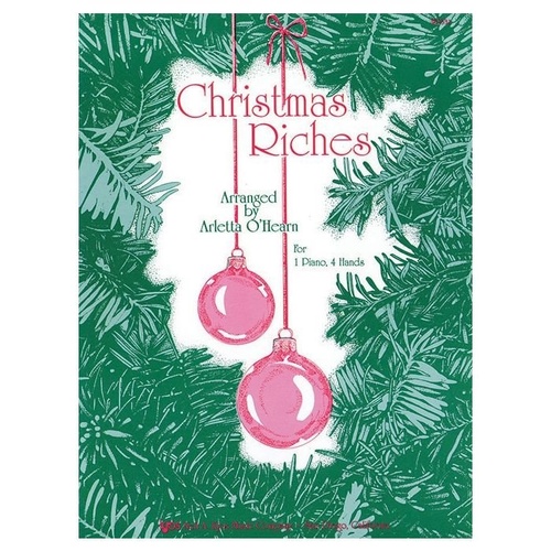 Christmas Riches Piano Duet by Neil A. Kjos Music Company, 16 Pages