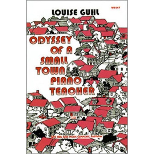 Guhl - Odyssey of a Small Town Piano Teacher Textbook