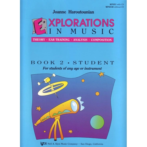 Explorations in Music Book 2 Student Book/CD by Neil A. Kjos Music Company, 64 Pages