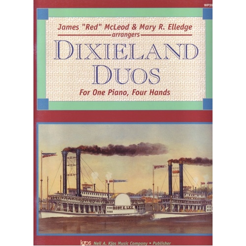 Dixieland Duos Piano Duet by Neil A. Kjos Music Company, 40 Pages