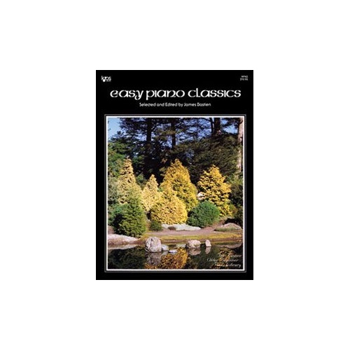 Easy Piano Classics by James Bastien
