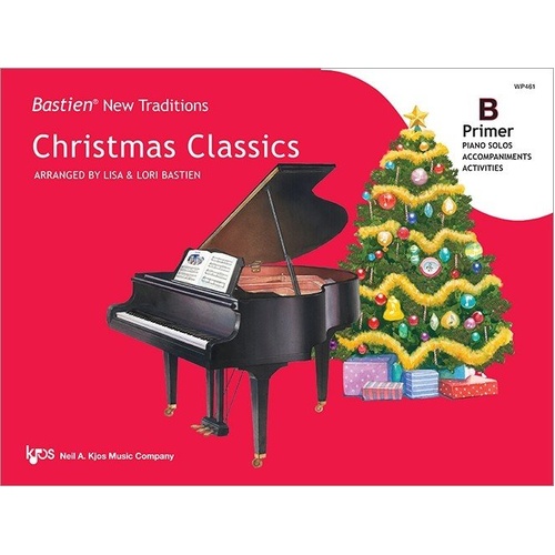 Bastien New Traditions Christmas Classics Primer B
