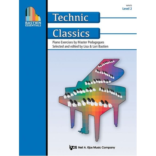 Bastien Essentials Technic Classics Level 2 Piano Exercises Book