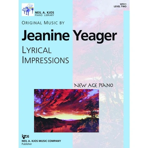 New Age Piano Solos Lyrical Impressions Level 2 by Neil A. Kjos Music Company, 20 Pages