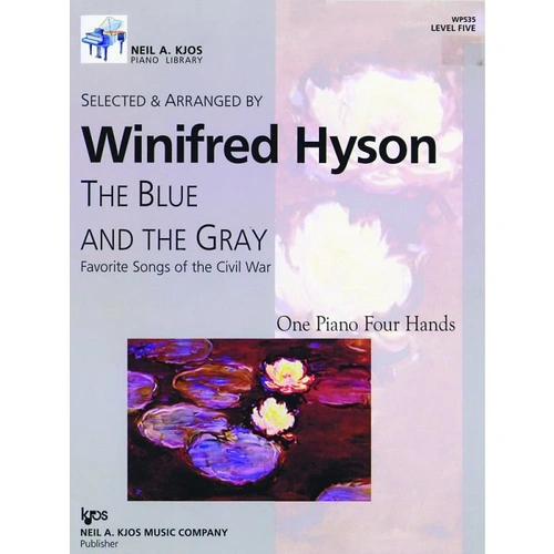 Blue and the Gray Songs of the Civil War for Piano Duet
