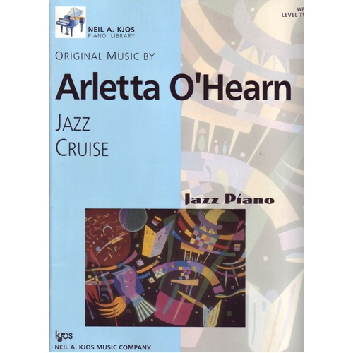 Jazz Cruise Level 2 for Piano by Neil A. Kjos Music Company