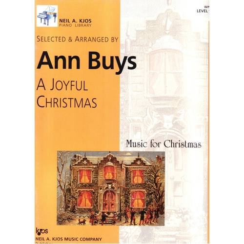 Joyful Christmas Level 6 Piano Sheet Music by Neil A. Kjos Music Company