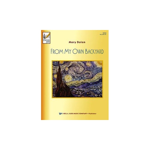 From My Own Backyard - Piano Edition by Neil A. Kjos Music Company
