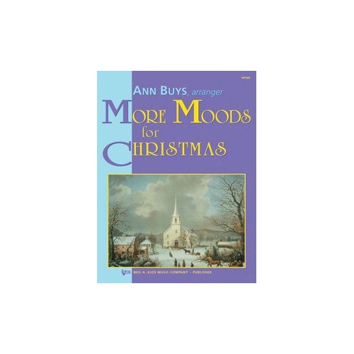 More Moods for Christmas - Piano Arrangements for Late Intermediate Pianists