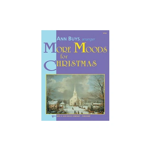 More Moods for Christmas - Piano Arrangements for Late Intermediate Pianists