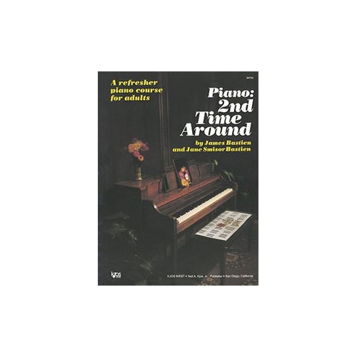 Piano Second Time Around by James Bastien, 208 Pages, Published by Neil A. Kjos Music Company