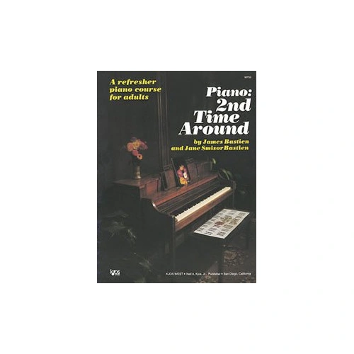 Piano Second Time Around by James Bastien, 208 Pages, Neil A. Kjos Music Company