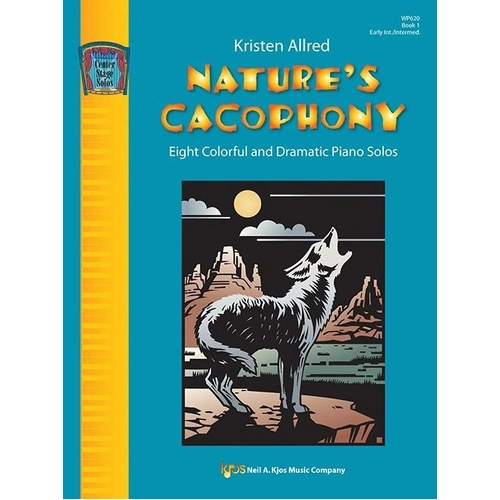 Nature's Cacophony Book 1 by Kristen Allred for Piano, 24 pages, published by Neil A. Kjos Music Company