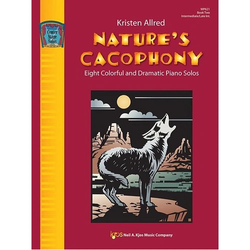 Nature's Cacophony Book 2 by Kristen Allred for Piano - 24 Pages