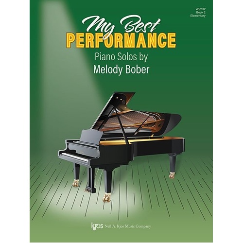 My Best Performance: Piano Solos Book 2 by Melody Bober