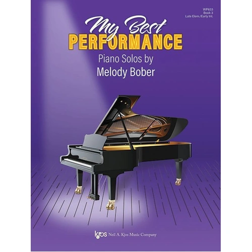 My Best Performance: Piano Solos Book 3 by Melody Bober