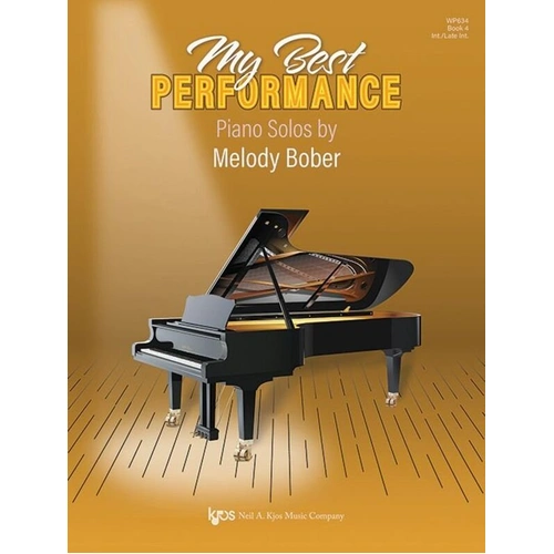 My Best Performance Piano Solos Book 4 by Melody Bober