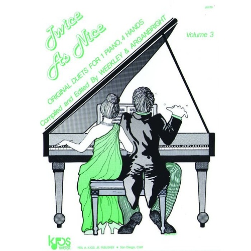 Twice As Nice Volume 3 Piano Duet by Neil A. Kjos Music Company, 32 Pages