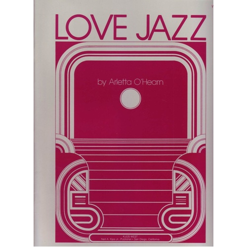 Love Jazz Piano Collection by Neil A. Kjos Music Company, 16 pages, includes 6 solos and 1 duet for late elementary to early intermediate pianists.