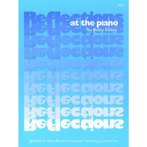 Reflections at the Piano by Neil A. Kjos Music Company, 16 Pages, Piano & Keyboard for Elementary/Early Intermediate Students