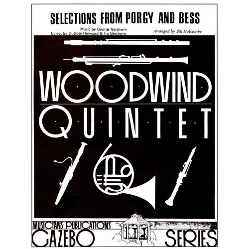 Selections From Porgy And Bess Woodwind Quintet