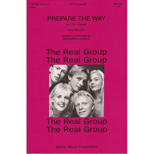 Prepare The Way (Real Group) SATTB (Octavo)