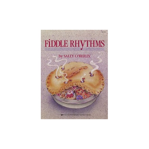 Fiddle Rhythms for Violin - Intermediate Rhythmic Exercises by Sally O'Reilly