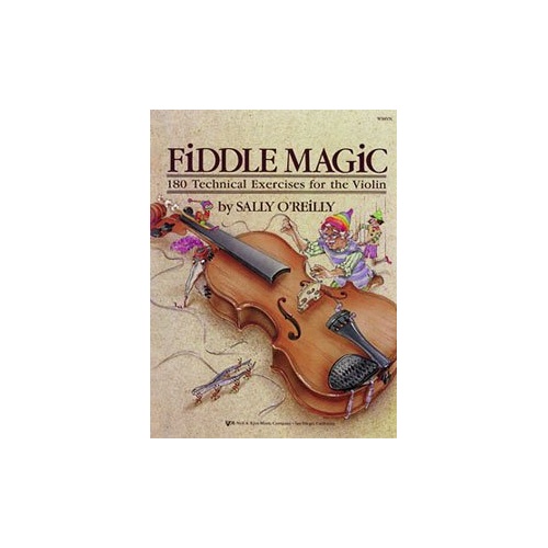 Fiddle Magic 180 Technical Exercises for Violin by Sally O'Reilly