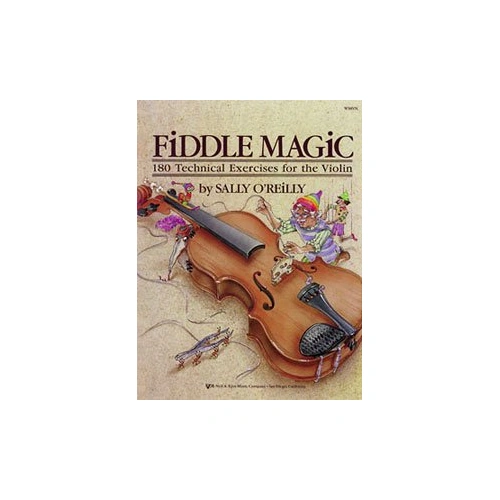 Fiddle Magic: 180 Technical Exercises for Violin by Sally O'Reilly, 72 Pages, Neil A. Kjos Music Company