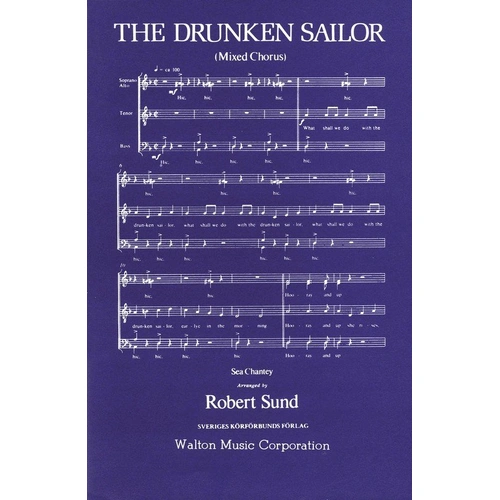 Drunken Sailor SATB A Cappella Arrangement by Robert Sund