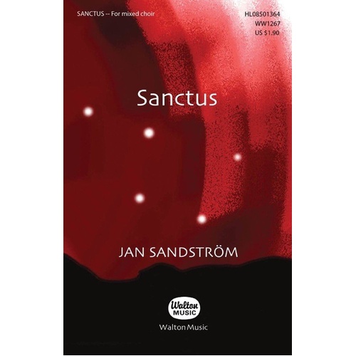 Sanctus SATB A Cappella Choral Score by Jan Sandström, Walton Music, 8 Pages