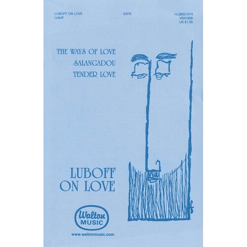 Luboff On Love SATB (Octavo)