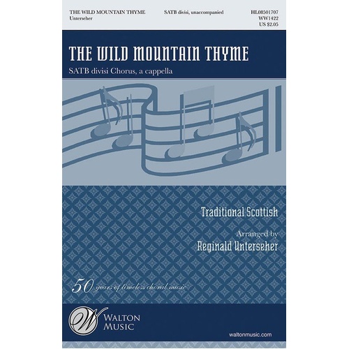 The Wild Mountain Thyme SATB Divisi A Cappella Choral Arrangement