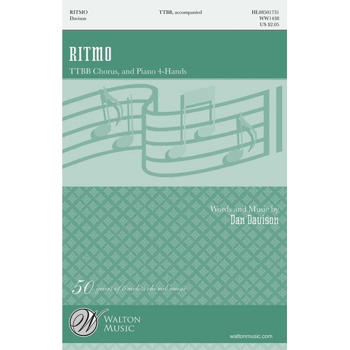 Ritmo TTBB/Piano 4 Hands Choral Score by Dan Davison - Walton Music, 20 Pages, Duration: 3:00