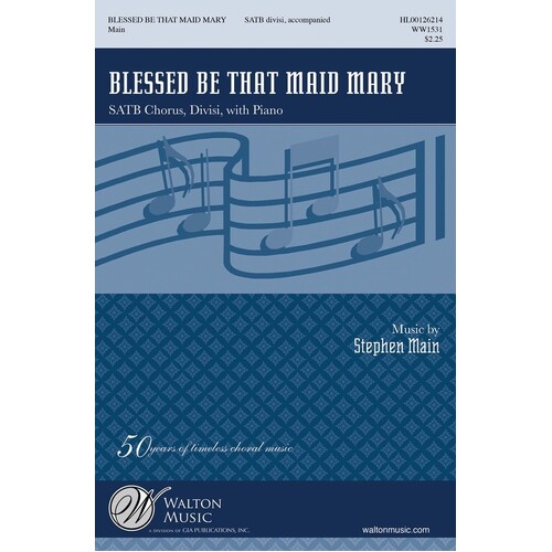 Blessed Be That Maid Mary SATB Divisi (Octavo)