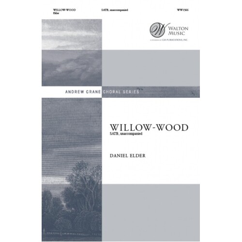 Willow Wood SATB A Cappella (Octavo)
