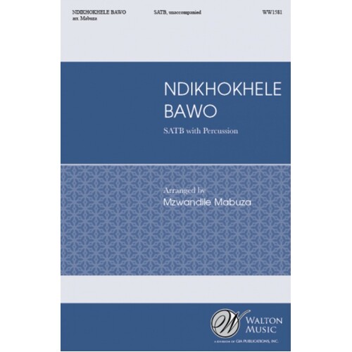 Ndikhokhele Bawo SATB/Percussion (Octavo)
