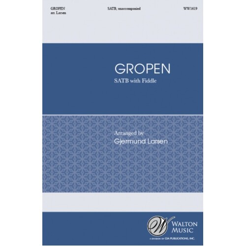 Gropen SATB/Fiddle (Octavo)