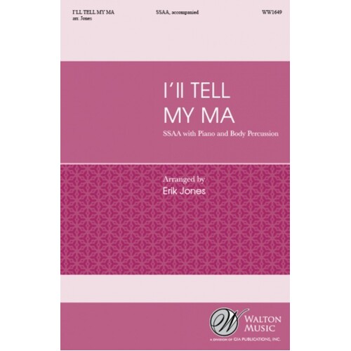 Ill Tell My Ma SSAA (Octavo)