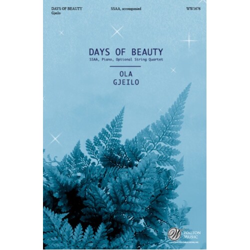 Days Of Beauty SSAA (Octavo)