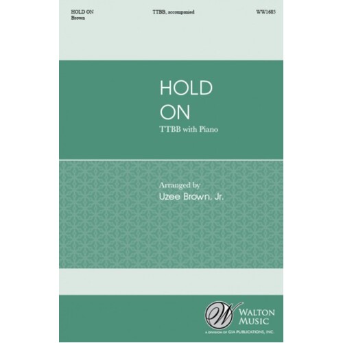 Hold On TTBB (Octavo)