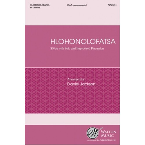 Hlohonolofatsa SSAA/Percussion (Octavo)