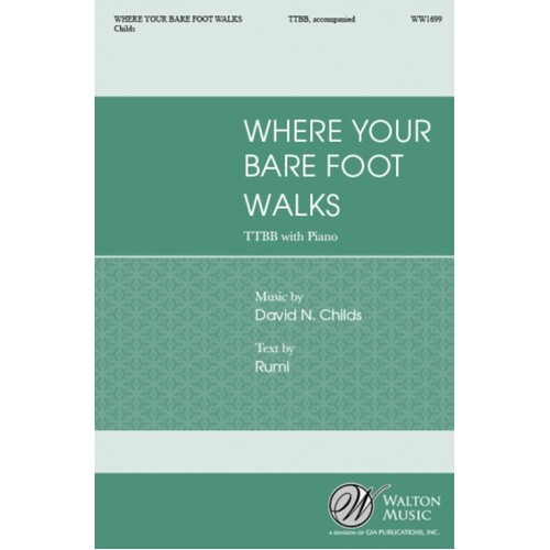 Where Your Bare Foot Walks TTBB (Octavo)