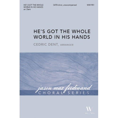 Hes Got The Whole World In His Hands SATB Divisi A Cappella