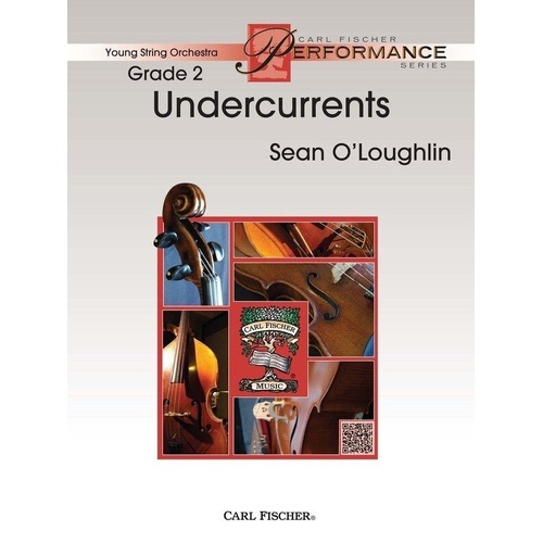 Undercurrents SO2 SC/PTS by Sean O'Loughlin - Young String Orchestra Series