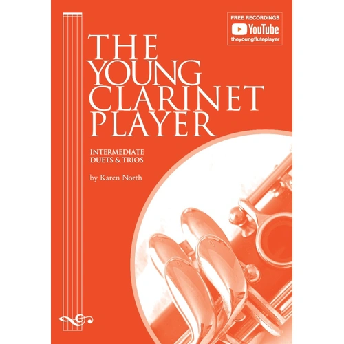 The Young Clarinet Player Intermediate Duets & Trios by Karen North