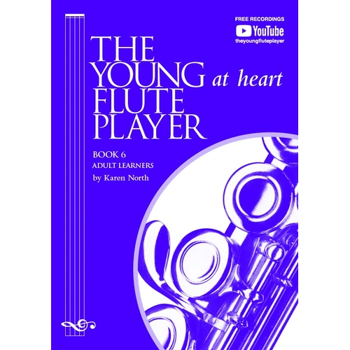 The Young Flute Player Book 6 for Adult & Teenage Learners